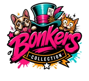 Bonkers Collection