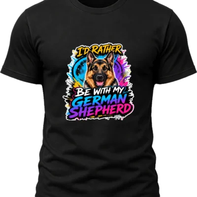 I'd Rather Be With My German Shepherd Shirt design with alert German shepherd portrait, cyan-purple-pink graffiti splashes, and bold gradient breed lettering.