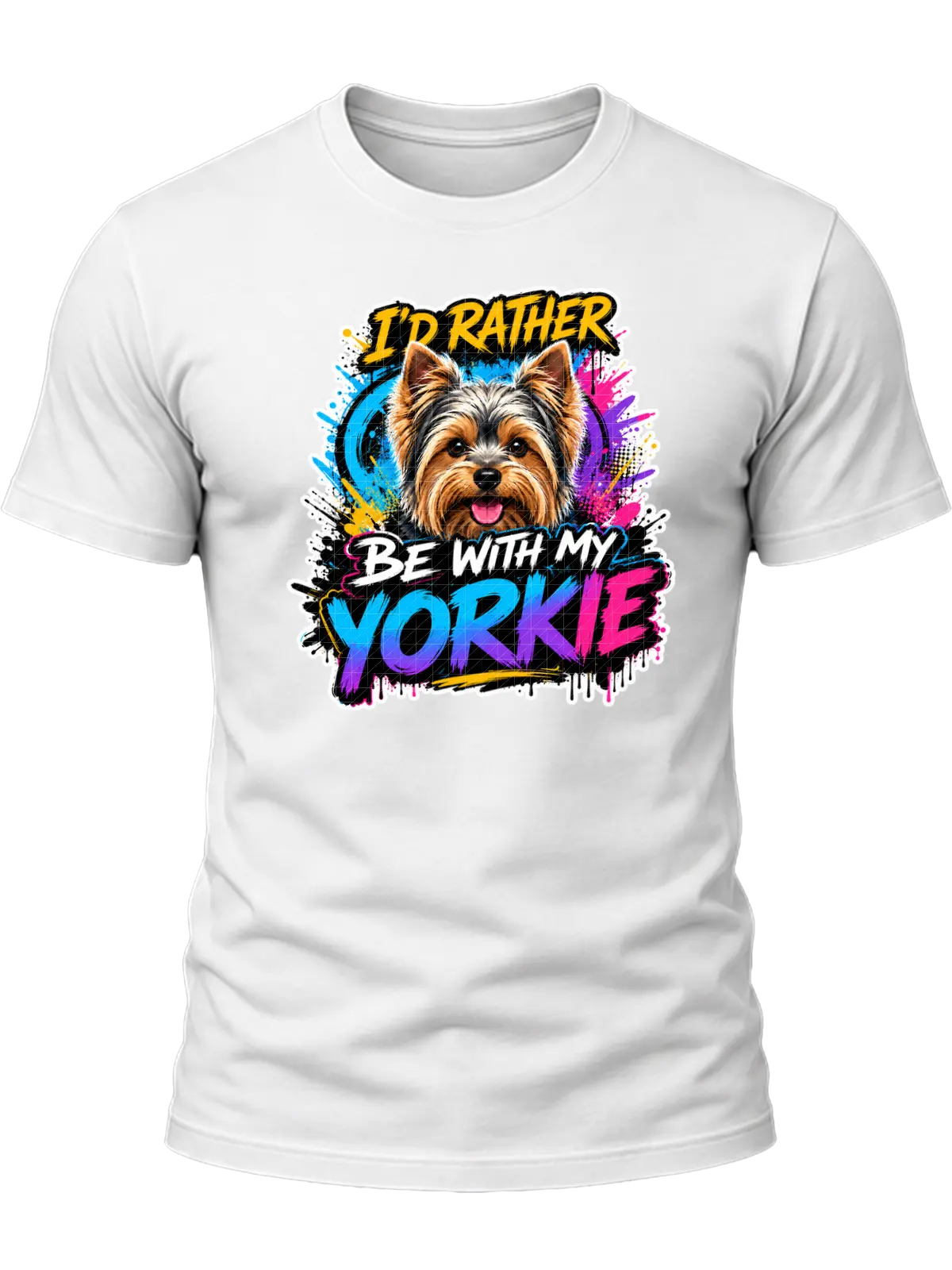 I'd Rather Be With My Yorkie Shirt design with smiling Yorkshire terrier, colorful cyan-purple-pink graffiti splashes, yellow headline, and gradient YORKIE text.