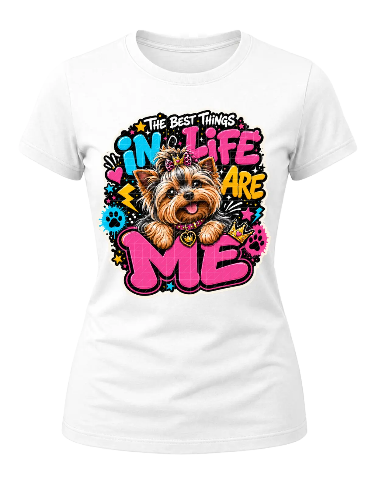 The Best Things in Life Are Me Yorkie Shirt