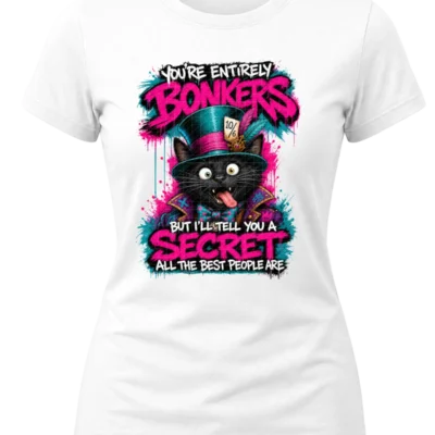 You're Entirely Bonkers Black Cat Shirt