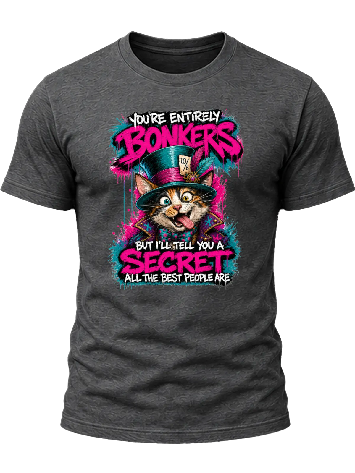 You're Entirely Bonkers Calico Cat Shirt