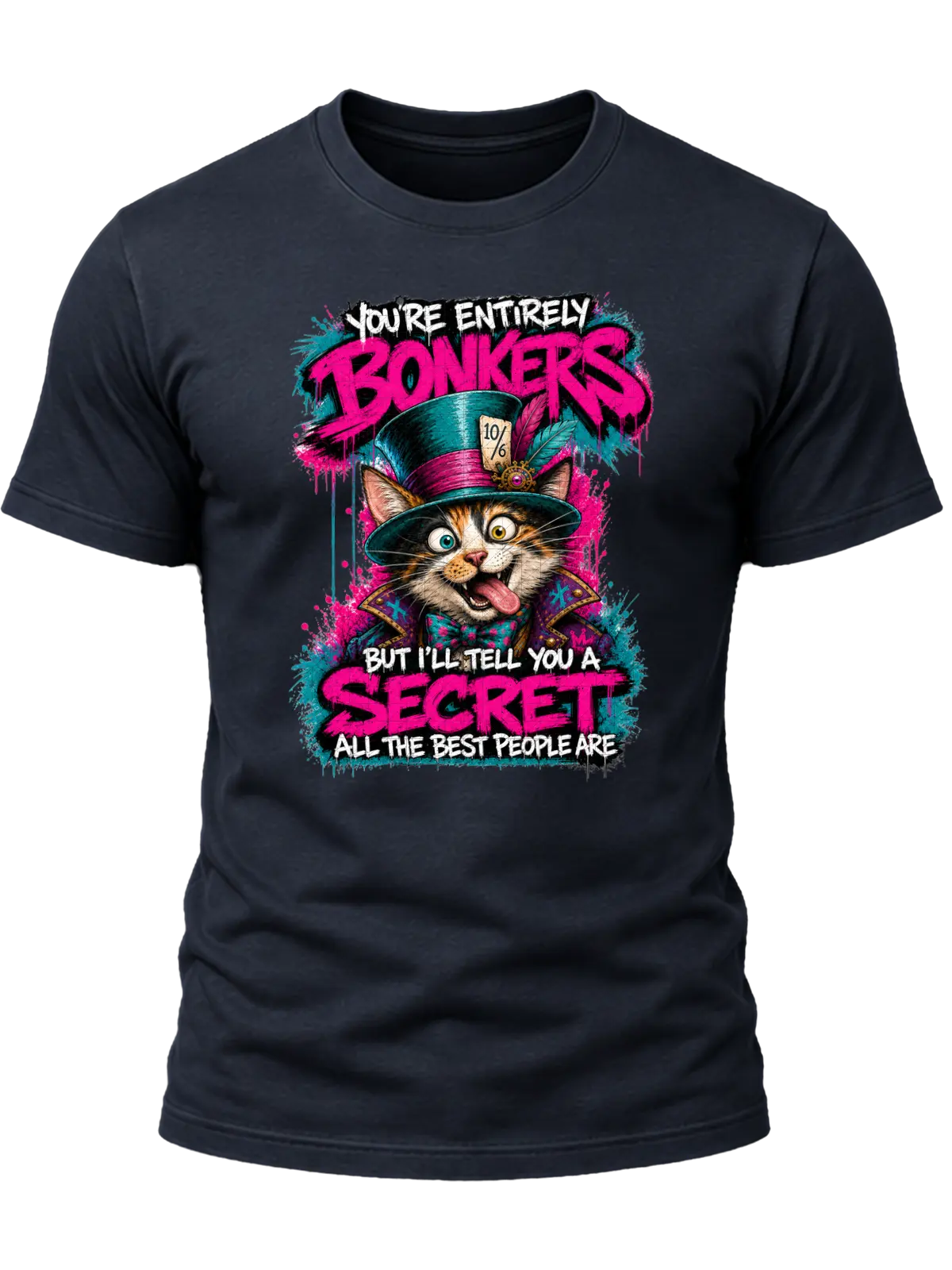 You're Entirely Bonkers Calico Cat Shirt