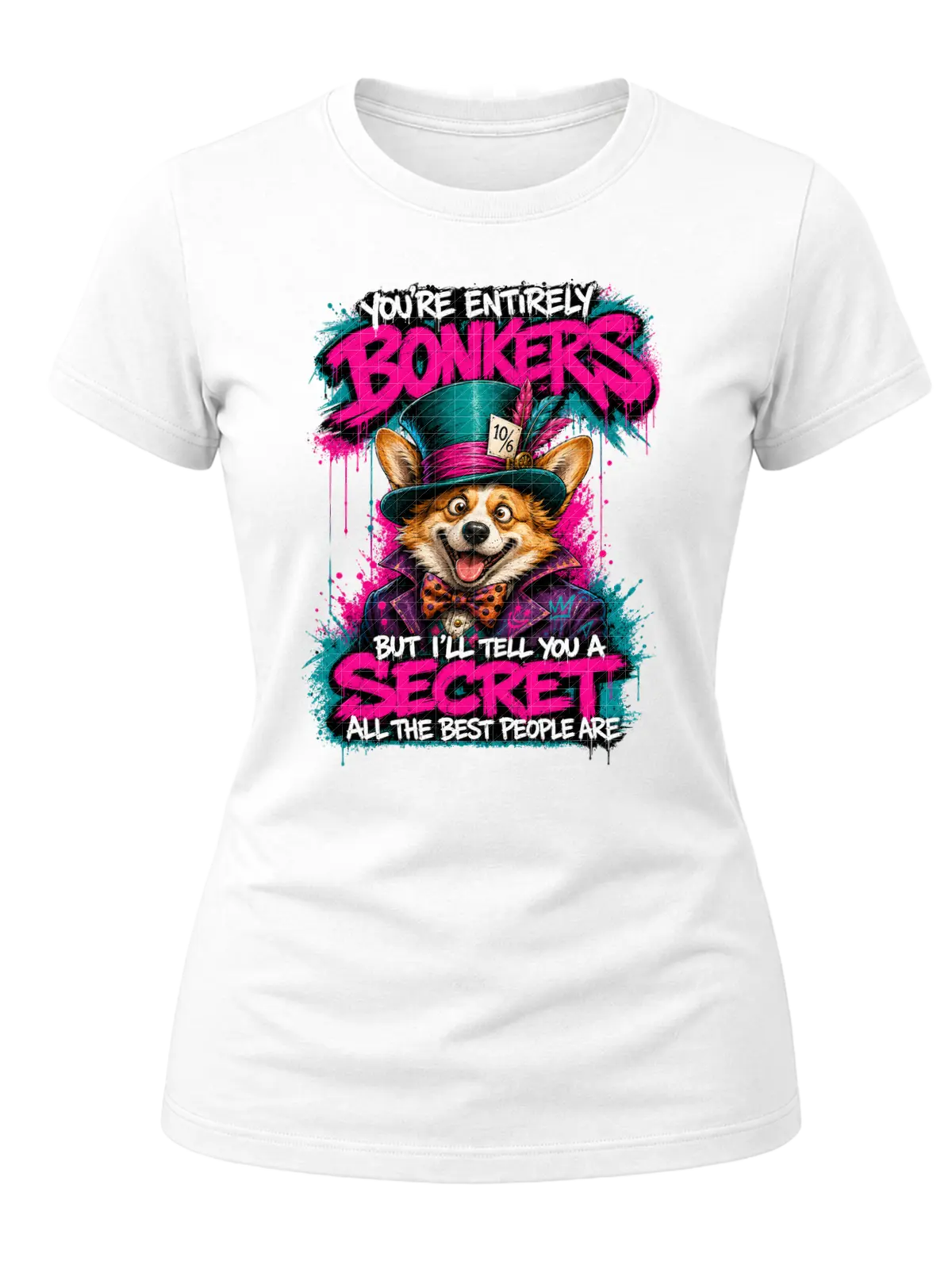 You're Entirely Bonkers Corgi Shirt