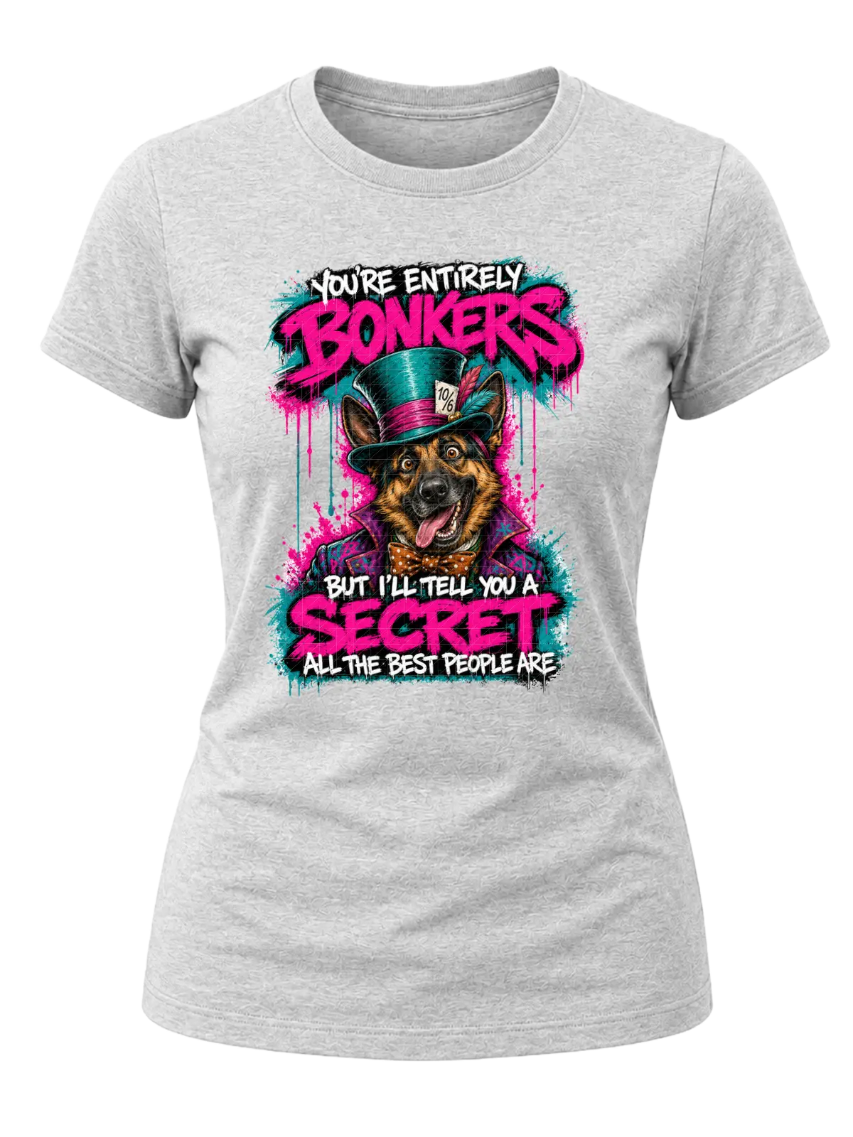 You're Entirely Bonkers German Shepherd Shirt
