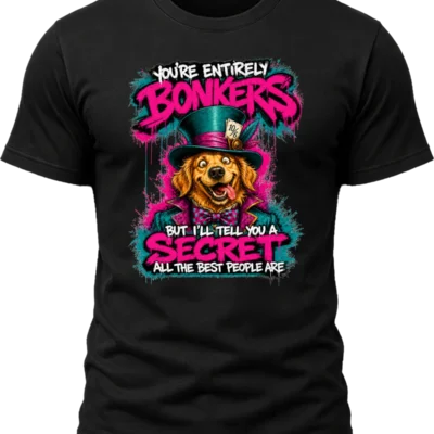 You're Entirely Bonkers Golden Retriever Shirt