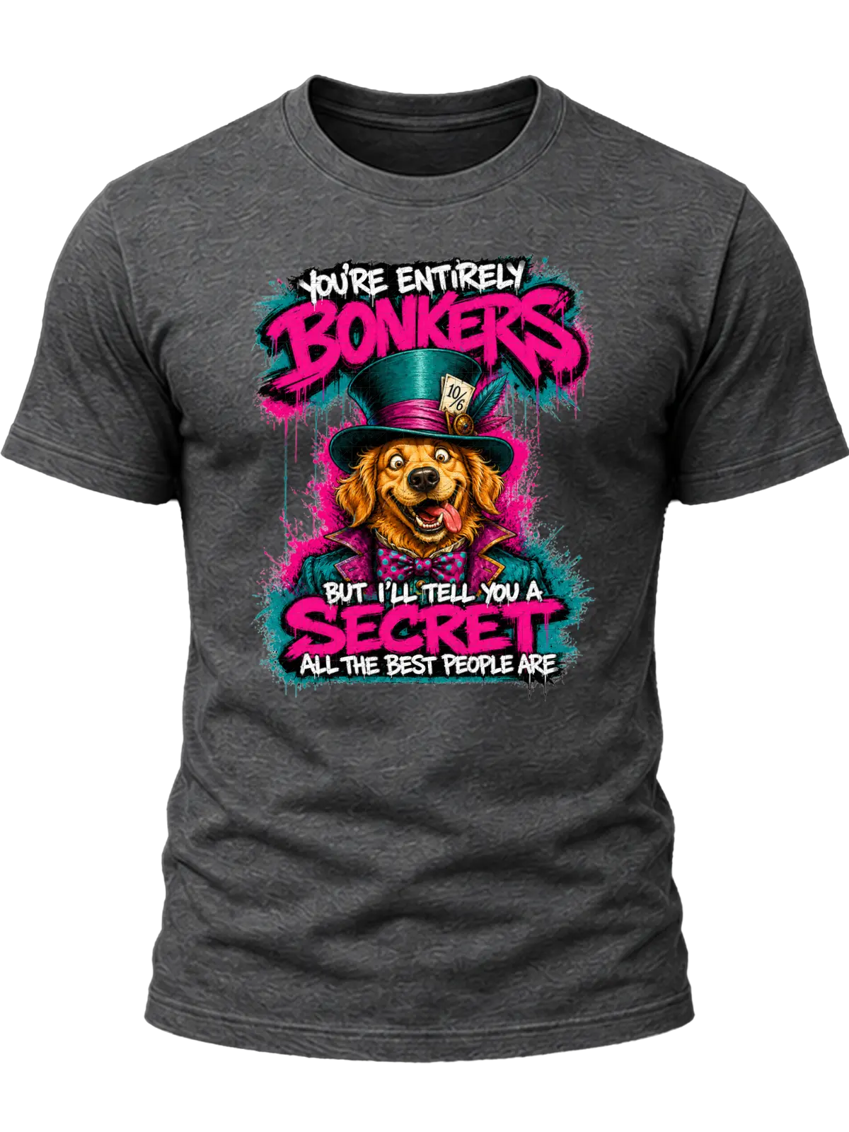 You're Entirely Bonkers Golden Retriever Shirt