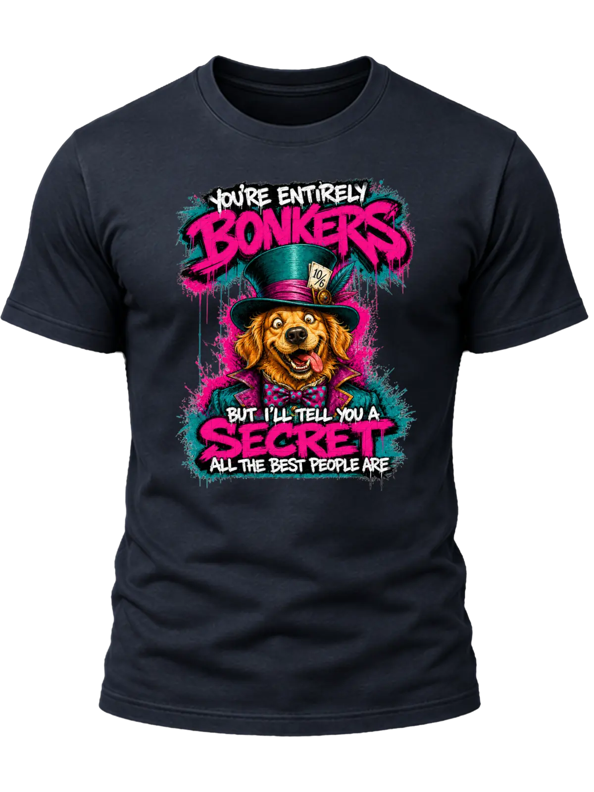 You're Entirely Bonkers Golden Retriever Shirt