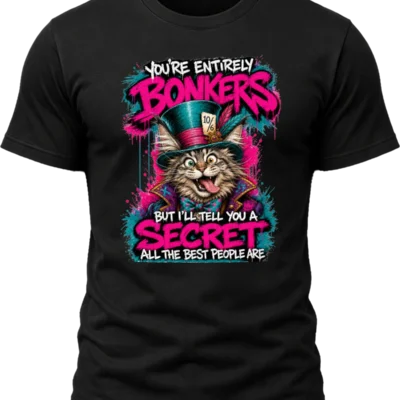 You're Entirely Bonkers Tabby Cat Shirt