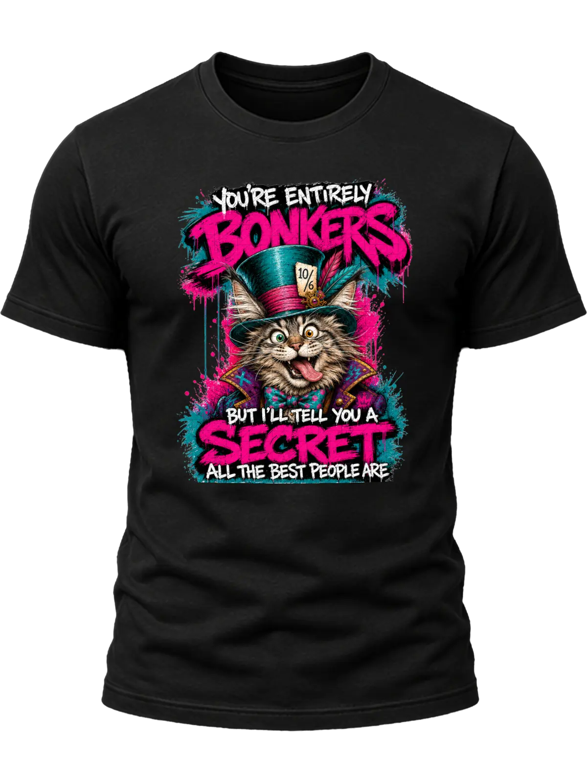 You’re Entirely Bonkers Tabby Cat Shirt You’re Entirely Bonkers Tabby Cat Shirt