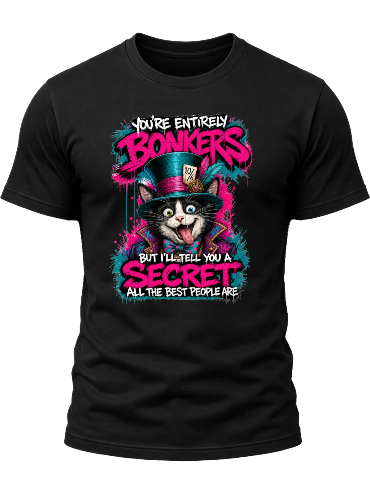 You’re Entirely Bonkers Tuxedo Cat Shirt You’re Entirely Bonkers Tuxedo Cat Shirt