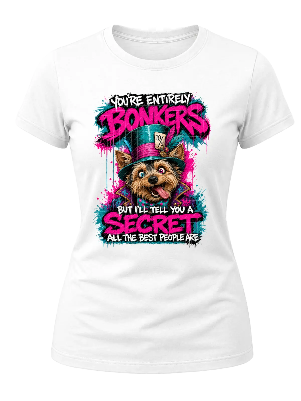 You're Entirely Bonkers Yorkie Shirt